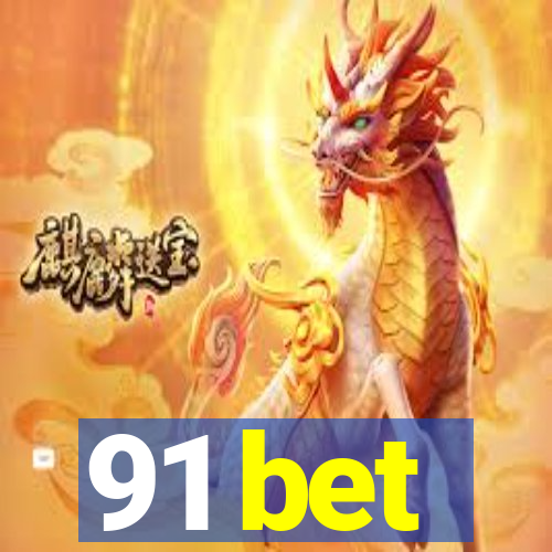 91 bet